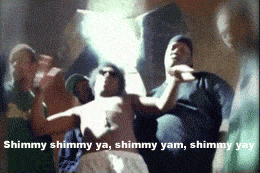 Shimmy Shimmy Ya Gifs Get The Best Gif On Giphy