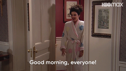 Happy Good Morning GIF by Max - Find & Share on GIPHY