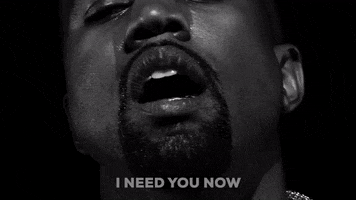 I Need You Now Wolves GIF by Kanye West