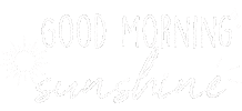 Good Morning Sunshine Sticker
