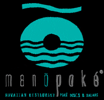 ManoPoke restaurant hawaii bowl poke GIF