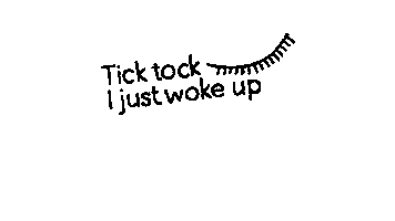 Wake Up Tick Tock Sticker by Noga Erez