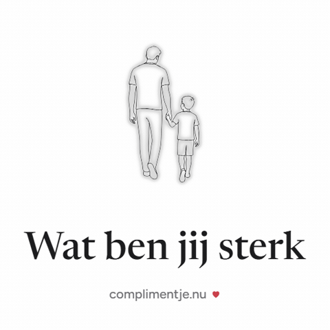 Stay Strong Father Son GIF by Complimentje