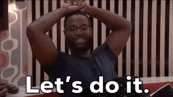 Reality TV gif. A contestant from Big Brother has his hands on his head as he nods in agreement and says, "Let's do it."