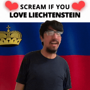 SCREAM IF YOU LOVE LIECHTENSTEIN