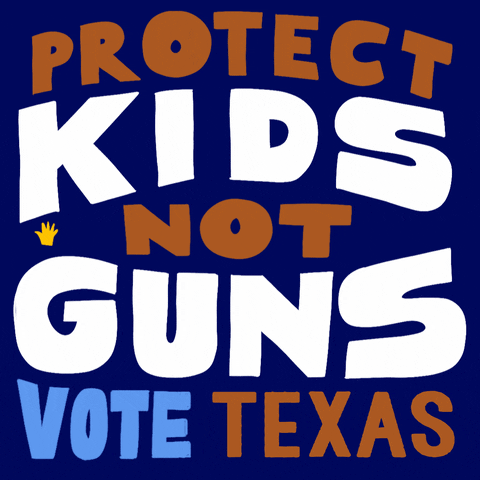 Text gif. Capitalized brown and white text against a navy blue background reads, “Protect kids not guns, Vote Texas.” Six tiny hands appear in the center of the text.