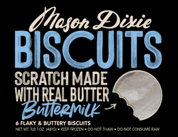 Biscuits GIF by Mason Dixie Foods