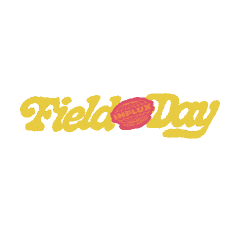 Field Day Sticker by Influx Marketing