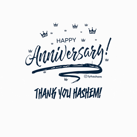 Anniversary GIF by Thank You Hashem