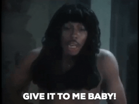 Give It To Me Baby Gifs Get The Best Gif On Giphy