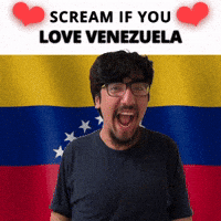 SCREAM IF YOU LOVE VENEZUELA