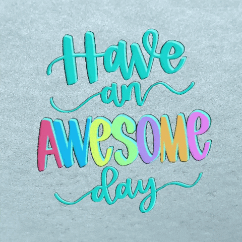 Video gif. Text, "Have an awesome day!" with the word "Awesome" flashing rainbow colors overlaid on top of a windshield wiper that's wiping snow.