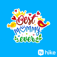 Mothers Day Mommy GIF by Hike Sticker Chat