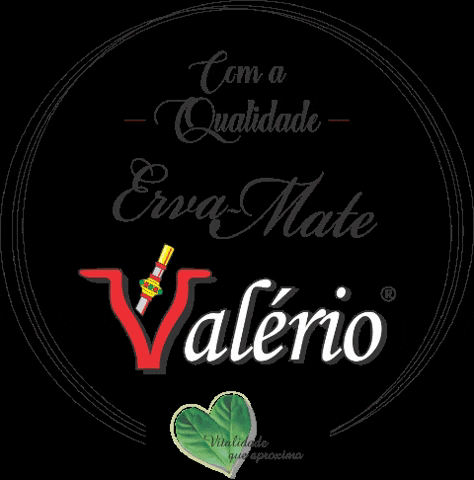 Erva-mate Valério GIF