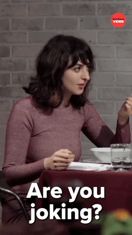 Are You Serious GIF by BuzzFeed