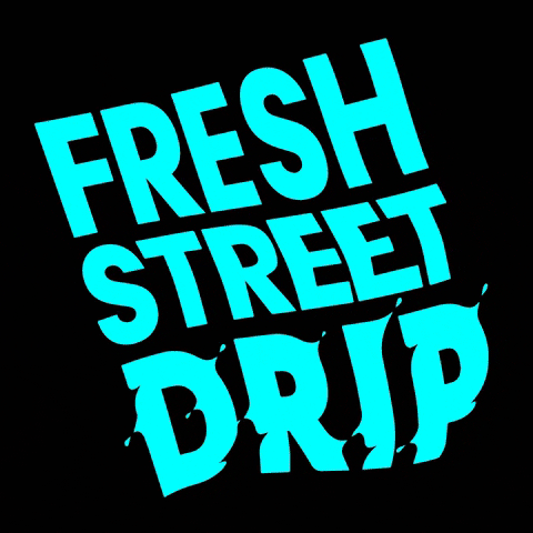 Street Drip GIF