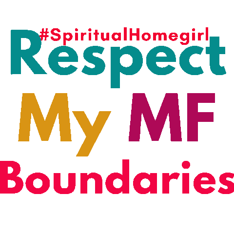 Respect Boundaries Sticker by Spiritual Homegirl