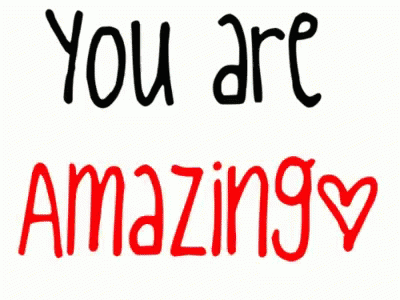 You Are Amazing Gifs Get The Best Gif On Giphy