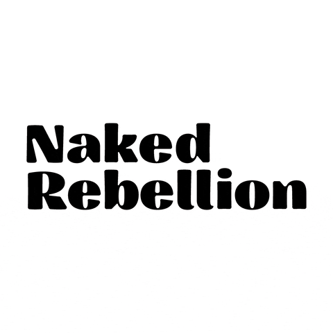 GIF by Naked Rebellion