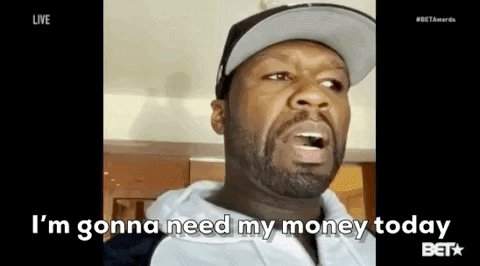 Featured image of post Give Me My Money Meme Friday : Share a gif and browse these related gif searches.