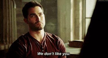 we dont like you teen wolf GIF