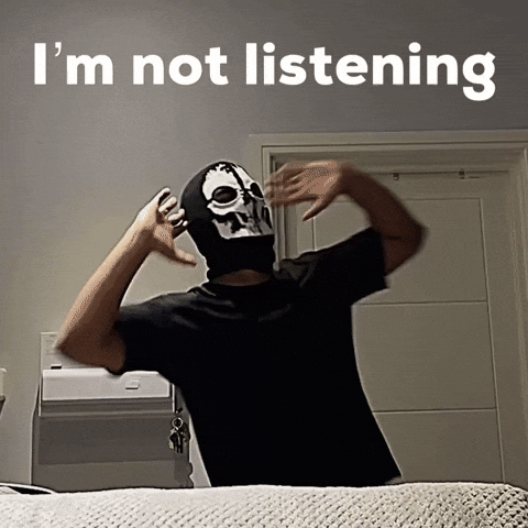 Im Not Listening GIF