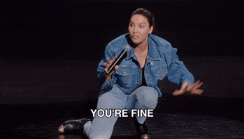 Youre Fine Stand Up GIF by Whitney Cummings