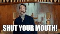 Shutup Gifs Get The Best Gif On Giphy