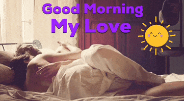 Good Morning My Love GIF
