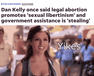 Dan Kelly once said legal abortion promotes 'sexual libertinism' motion meme