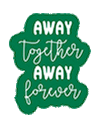 Awaytogether Sticker by Friendly Pines Camp