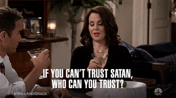 karen walker if you cant trust satan who can you trust GIF by Will & Grace
