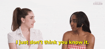 You Dont Know GIF by BuzzFeed