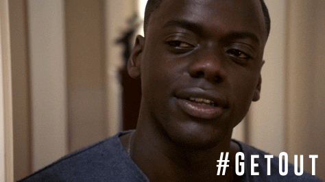 Get Out What GIF by Get Out Movie - Find & Share on GIPHY