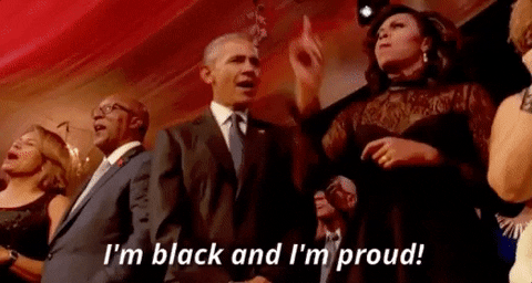 Im Black And Im Proud Gifs Get The Best Gif On Giphy