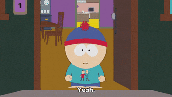affirming stan marsh GIF by South Park 