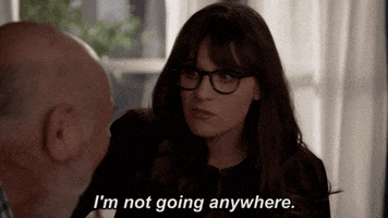im not going anywhere jess day GIF by New Girl