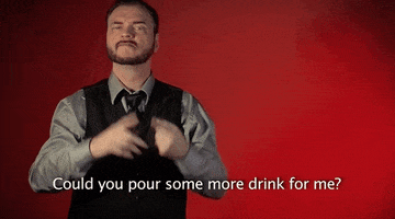 sign language could you pour some more drink for me GIF by Sign with Robert