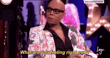Feelings What Are You Feeling Right Now GIF by RuPaul's Drag Race