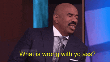 what is wrong with yo ass? GIF by Steve Harvey TV