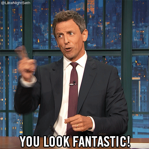 you look great seth meyers GIF by Late Night with Seth Meyers