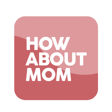 How About Mom Sticker