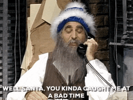 well santa you kinda caught me at a bad time GIF by Saturday Night Live