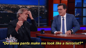 stephen colbert do these pants make me look like a terrorist GIF by The Late Show With Stephen Colbert