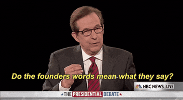 Presidential Debate Do The Founders Words Mean What They Say GIF by Election 2016