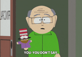 you don't say mr garrison GIF by South Park 
