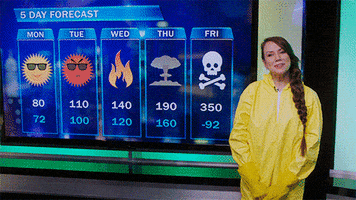 TV gif. Tracey Wigfield as Beth on Great News smiles while the progressively hot 5-day forecast appears on the large display monitor behind her, then drops her face to a blank look when the monitor displays a gigantic mushroom-cloud explosion over a city skyline.