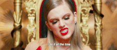 taylor swift i do it all the time GIF