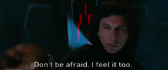 Dont Be Afraid Episode 7 GIF by Star Wars