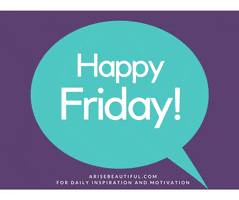 angenettecrume happy friday motivation inspirtation GIF